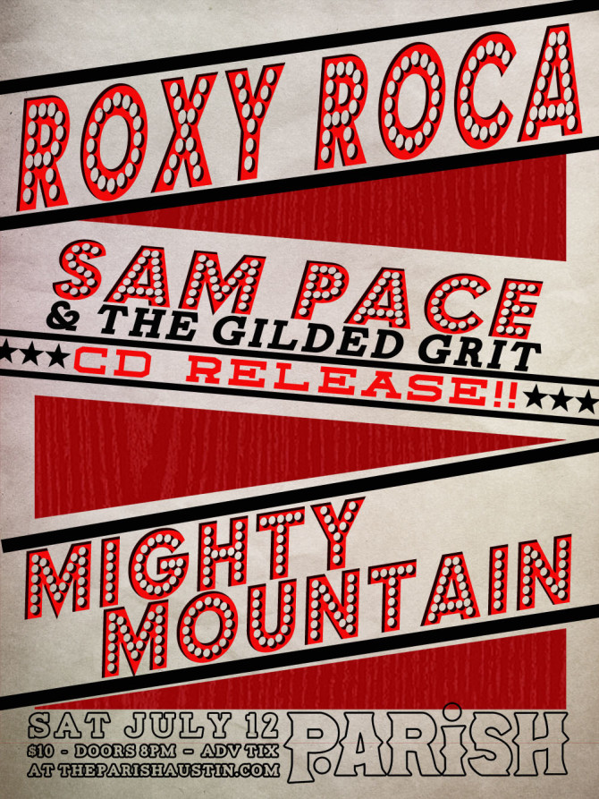 ROXY ROCA, Sam Pace & The Gilded Grit (CD Release Party!), and Mighty Mountain at The Parish on Sat 7/12