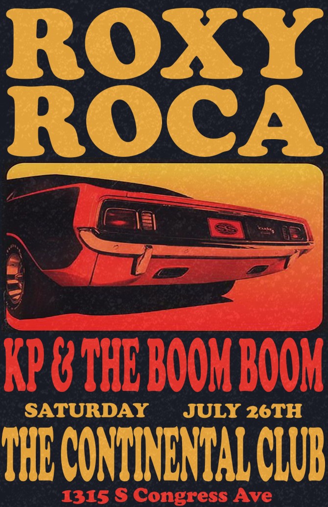 ROXY ROCA + KP and The Boom Boom at The Continental Club on Sat 7/26