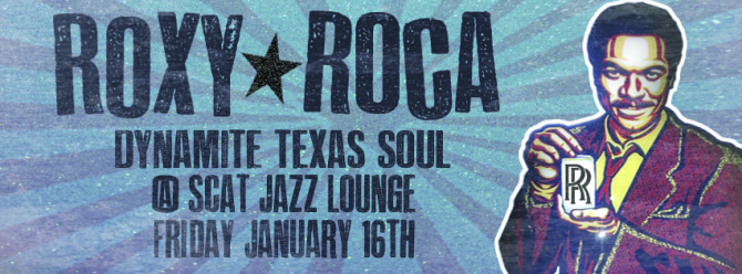 ROXY ROCA at Scat Jazz Lounge in Ft. Worth Fri 1/16